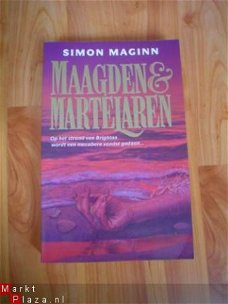 Maagden & martelaren door Simon Maginn