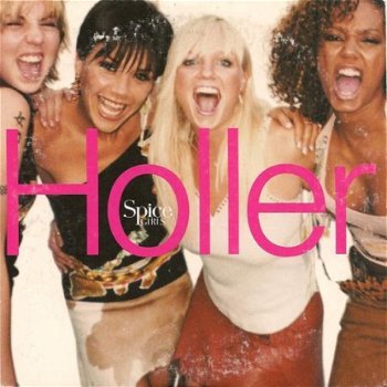 Spice Girls - Holler 2 Track CDSingle - 1
