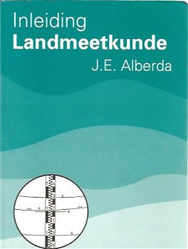 JE Alberda; Inleiding Landmeetkunde - 1