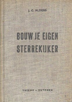 JC Alders; Bouw je eigen sterrekijker - 1