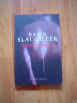 Onbegrepen door Karin Slaughter - 1