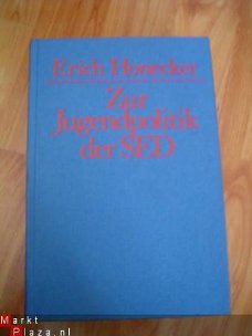 Zur Jugendpolitik der SED, Erich Honecker