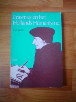 Erasmus en het Hollands humanisme J.A.L. Lancée - 1