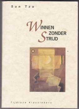 Sun Tzu - Winnen zonder strijd - 1