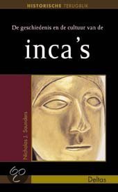 De geschiedenis en de cultuur van de INCA's - 1