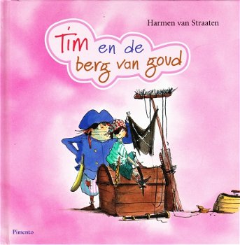 TIM EN DE BERG VAN GOUD - Harmen van Straaten - 0