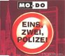 Mo-Do - Eins, Zwei, Polizei 7 Track CDSingle - 1 - Thumbnail