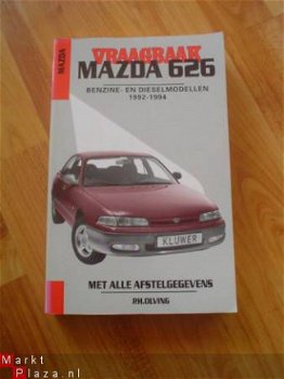 Vraagbaak Mazda 626, benzine- en dieselmodellen 1992-1994 - 1