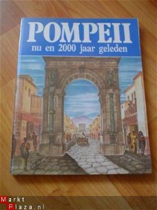 Pompeii nu en 200 jaar geleden door A.C. Carpiceci