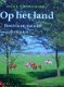 Op het land door Ineke Noordhoff - 1 - Thumbnail