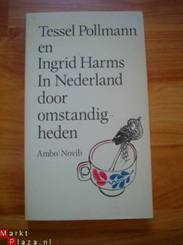 In Nederland door omstandigheden door Pollmann en Harms - 1