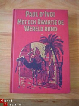 Met een kwartje de wereld rond door Paul D'Ivoi - 1