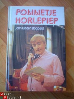 Pommetje Horlepiep door John Uit den Bogaard - 1