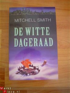 De witte dageraad door Mitchell Smith
