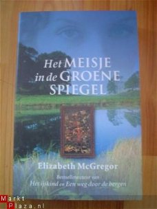 Het meisje in de groene spiegel door Elizabeth McGregor
