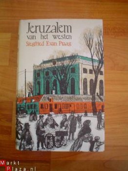 Jeruzalem van het westen door Siegfried E. van Praag - 1