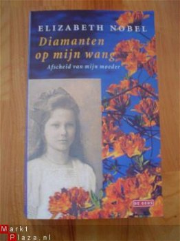 Diamanten op mijn wang door Elizabeth Nobel - 1