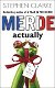 Stephen Clarke - Merde Actually (Engelstalig boek) - 1 - Thumbnail