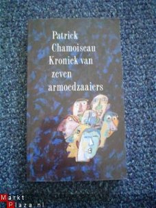 Kroniek van zeven armoedzaaiers door Patrick Chamoiseau