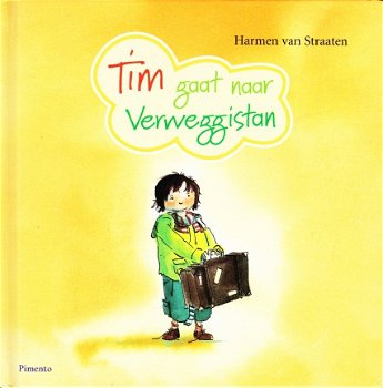 TIM GAAT NAAR VERWEGGISTAN - Harmen van Straaten - 0