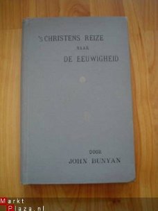's Christens reize naar de eeuwigheid door John Bunyan