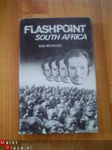 Flashpoint South Africa by Bob Hitchcock
