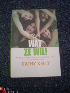 Wat ze wil door Cathy Kelly