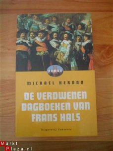 De verdwenen dagboeken van Frans Hals door Michael Kernan