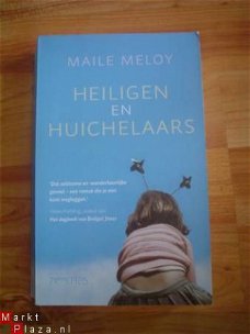 Heiligen en huichelaars door Maile Meloy