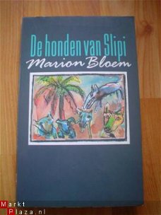 De honden van Slipi door Marion Bloem