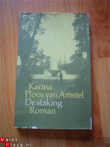 De staking door Karina Ploos van Amstel
