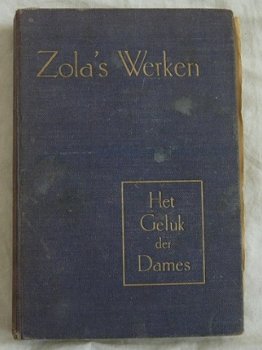 Boekje, Zola's Werken, Het Geluk Der Dames, Emile Zola, jaren'20. - 1