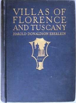 Villas of Florence and Tuscany 1922 Architectuur Toscane - 1
