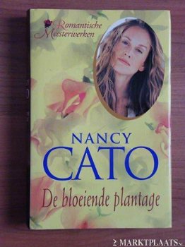 Nancy Cato - De Bloeiende Plantage (Hardcover/Gebonden) - 1