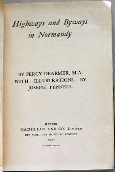 Highways and Byways in Normandy 1900 Dearmer Normandië - 4