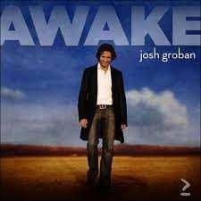 Josh Groban - Awake - 1