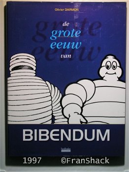 [1997] De grote eeuw van Bibendum, Darmon, Hoëbeke - 1