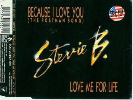 Stevie B.* - Because I Love You / Love Me For Life 4 Track CDSingle - 1
