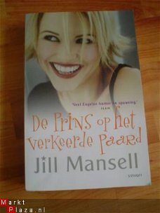 De prins op het verkeerde paard door Jill Mansell