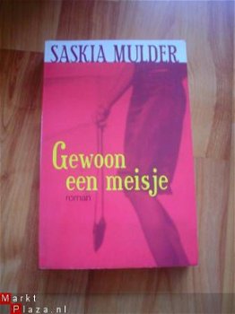 Gewoon een meisje door Saskia Mulder - 1