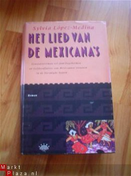 Het lied van de Mexicana's door S. López-Medina - 1