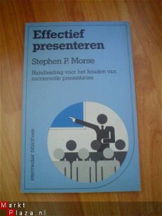 Effectief presenteren door Stephen P. Morse