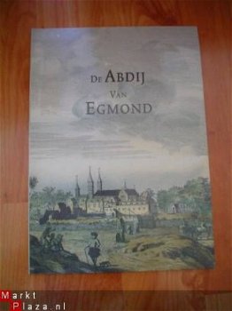 De abdij van Egmond door Jan Hof en C. Visser - 1