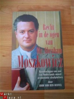 Recht in de ogen van mr Abraham Moszkowicz door J. vd Heuvel - 1