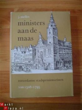 Ministers aan de Maas door J. Melles - 1