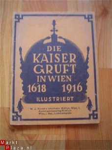Die Kaisergruft in Wien, 1618-1916