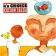 K's Choice - Cocoon Crash - 1 - Thumbnail