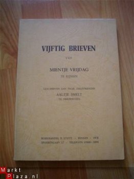 Vijftig brieven van Mientje Vrijdag te Rijssen aan A. Smelt - 1