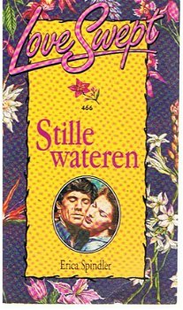 Erica Spindler - Stille wateren - Loveswept 466 NIEUW ! - 1