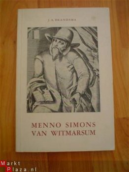 Menno Simons van Witmarsum door J.A. Brandsma - 1